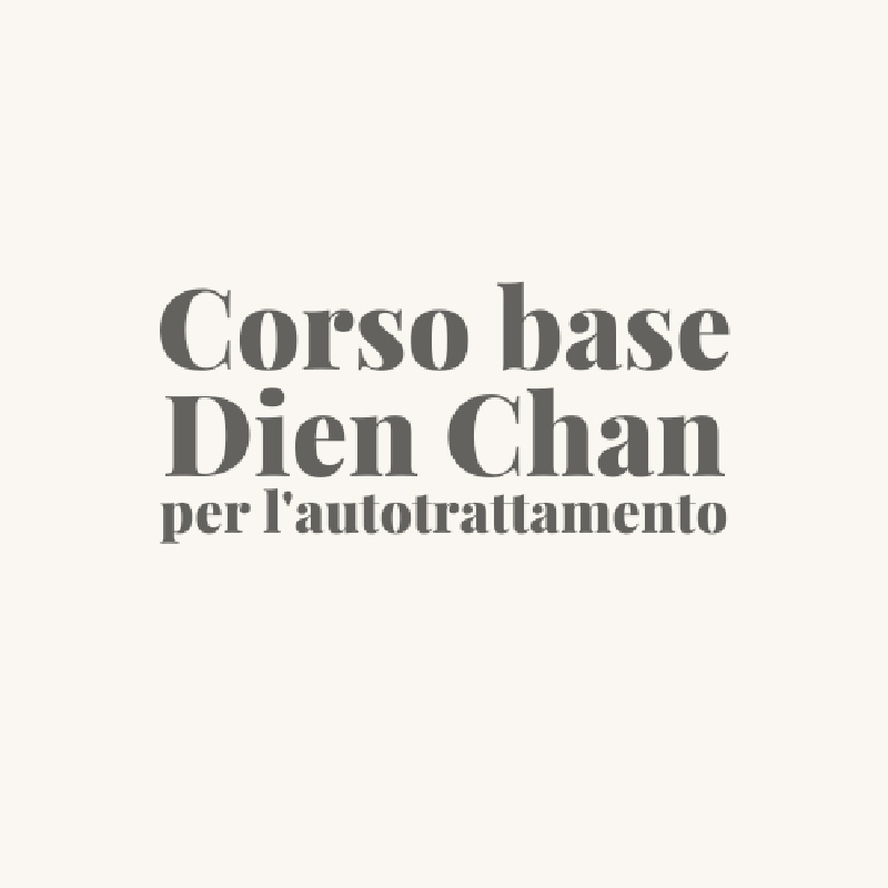 Corso base Dien Chan per l'autotrattamento